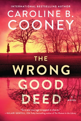 The Wrong Good Deed by Cooney, Caroline B.