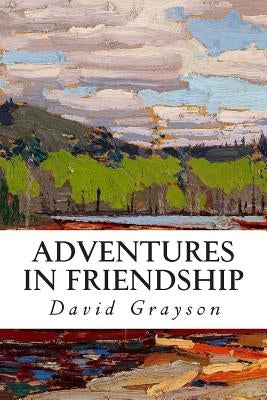 Adventures in Friendship by Grayson, David