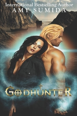 Godhunter by Sumida, Amy