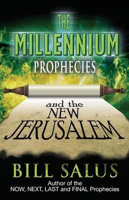 The Millennium Prophecies by Salus, Bill
