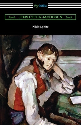 Niels Lyhne by Jacobsen, Jens Peter
