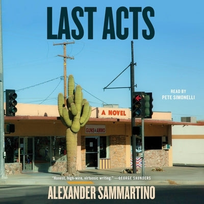 Last Acts by Sammartino, Alexander