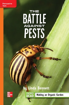 Reading Wonders Leveled Reader the Battle Against Pests: Approaching Unit 3 Week 5 Grade 4 by McGraw Hill