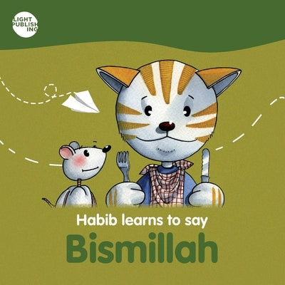 Habib learns to say: Bismillah by Ali, Farzana