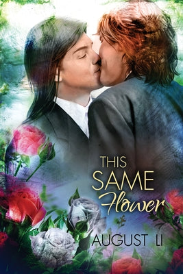 This Same Flower by Li, August