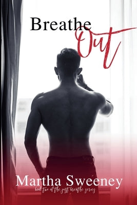Breathe Out by Sweeney, Martha