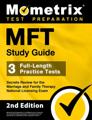 Mft Study Guide - 3 Full-Length Practice Tests, Secrets Review for the Marriage and Family Therapy National Licensing Exam: [2nd Edition] by Bowling, Matthew