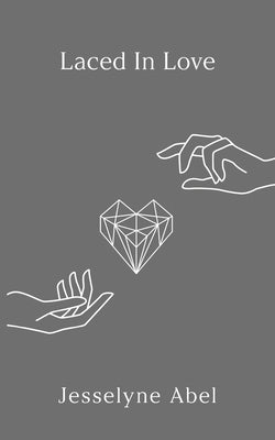 Laced in Love by Abel, Jesselyne