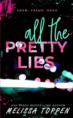 All the Pretty Lies by Toppen, Melissa