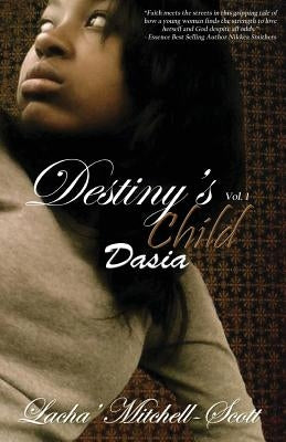 Destiny's Child Volume 1 Dasia by Smithers, Nikkea