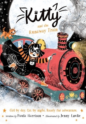 Kitty and the Runaway Train: Volume 12 by Harrison, Paula