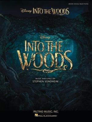 Into the Woods: Vocal Selections from the Disney Movie by Sondheim, Stephen