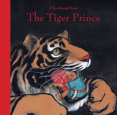 The Tiger Prince by Hong, Chen Jiang