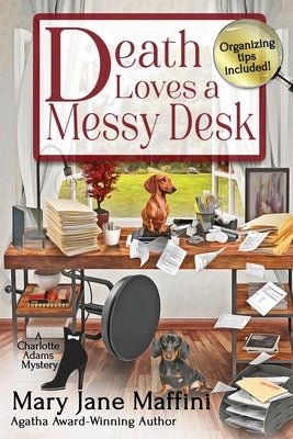 Death Loves a Messy Desk by Maffini, Mary Jane