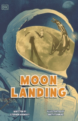 Moon Landing: The Incredible Story of the Apollo 11 Mission by Krensky, Stephen