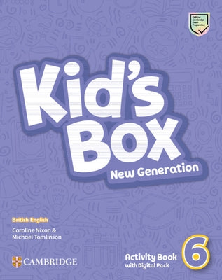 Kid's Box New Generation Level 6 Activity Book with Digital Pack British English by Nixon, Caroline