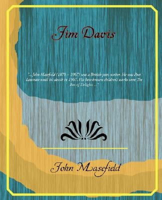Jim Davis by Masefield, John