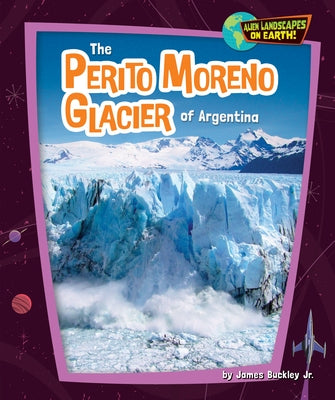 The Perito Moreno Glacier of Argentina by Buckley James Jr.