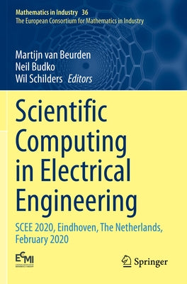 Scientific Computing in Electrical Engineering: Scee 2020, Eindhoven, the Netherlands, February 2020 by Van Beurden, Martijn