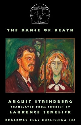 The Dance of Death by Strindberg, August