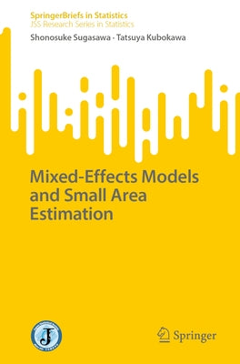 Mixed-Effects Models and Small Area Estimation by Sugasawa, Shonosuke