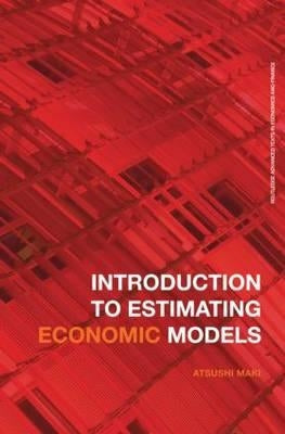 Introduction to Estimating Economic Models by Maki, Atsushi