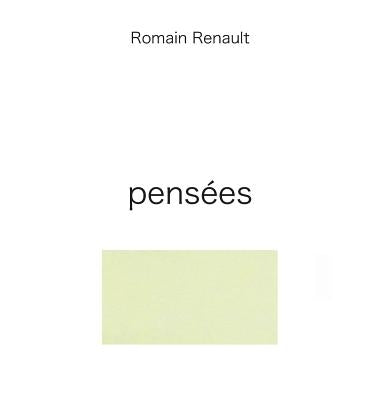 pensées by Renault, Romain
