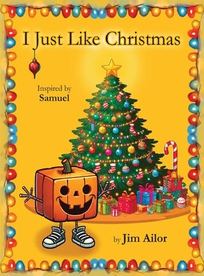 I Just Like Christmas by Ailor, Jim