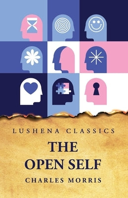 The Open Self by Charles Morris