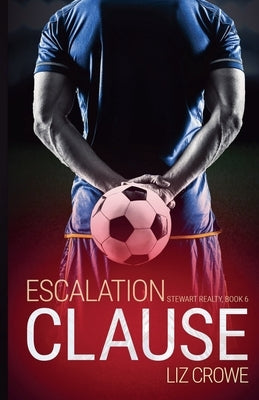 Escalation Clause by Crowe, Liz