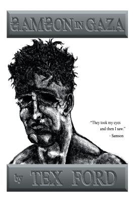 Samson in Gaza by Ford, Tex