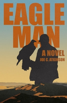 Eagleman by Atkinson, Joe C.