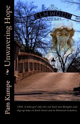 Unwavering Hope by Kumpe, Pam