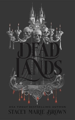Dead Lands by Brown, Stacey Marie