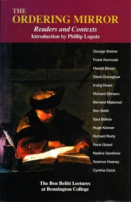 The Ordering Mirror: Readers and Contexts by Lopate, Phillip