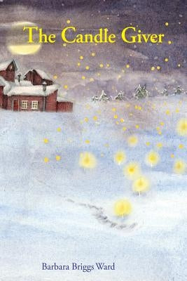 The Candle Giver by Briggs Ward, Barbara