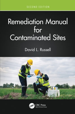 Remediation Manual for Contaminated Sites by Russell, David L.