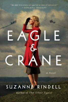 Eagle & Crane by Rindell, Suzanne
