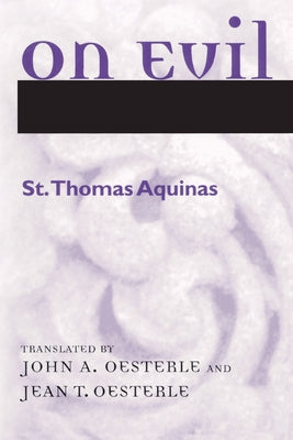On Evil by Aquinas, Thomas