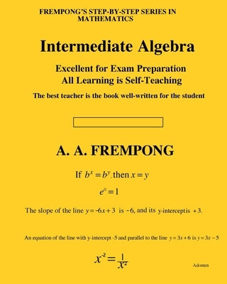 Intermediate Algebra by Frempong, A. a.