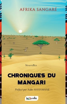 Chroniques du Mangari by Sangaré, Afrika