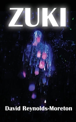 Zuki by Reynolds-Moreton, David