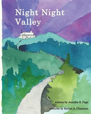 Night Night Valley by Chapman, Rachel Atkinson