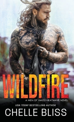 Wildfire by Bliss, Chelle