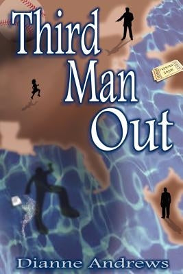 Third Man Out by Andrews, Dianne