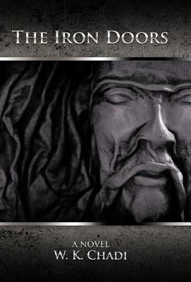 The Iron Doors by Chadi, W. K.