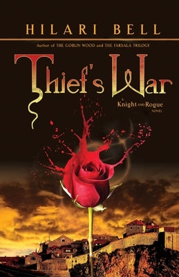 Thief's War by Bell, Hilari