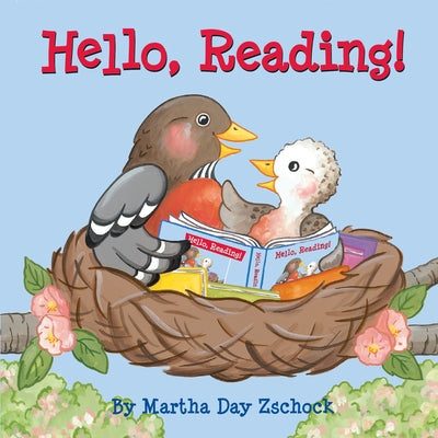 Hello, Reading! by Zschock, Martha