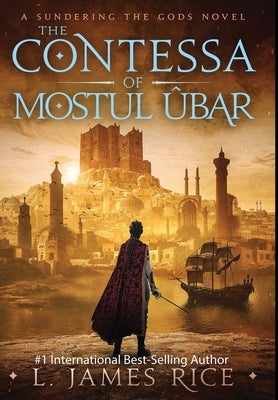 The Contessa of Mostul Ûbar by Rice, L. James