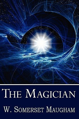 The Magician by Maugham, Somerset